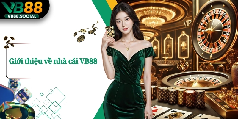 Giới thiệu về nhà cái VB88