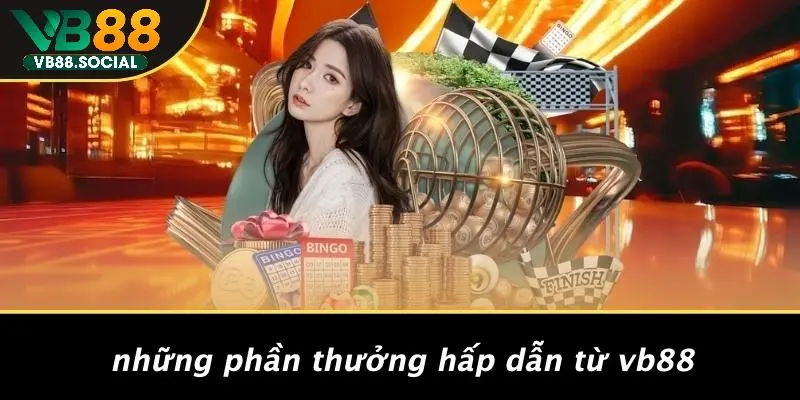 THƯỞNG SINH NHẬT: KHÁM PHÁ NHỮNG ƯU ĐÃI ĐẶC BIỆT TẠI VB88 4 Những Phần Thưởng Hấp Dẫn Từ VB88